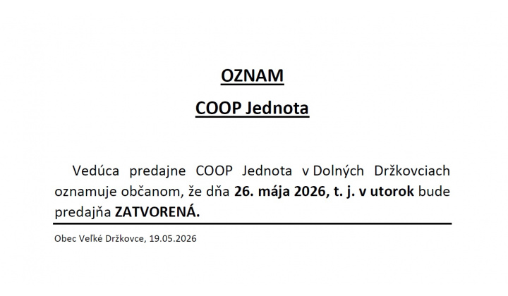 COOP Jednota v Dolných Držkovciach, 26.05.2026