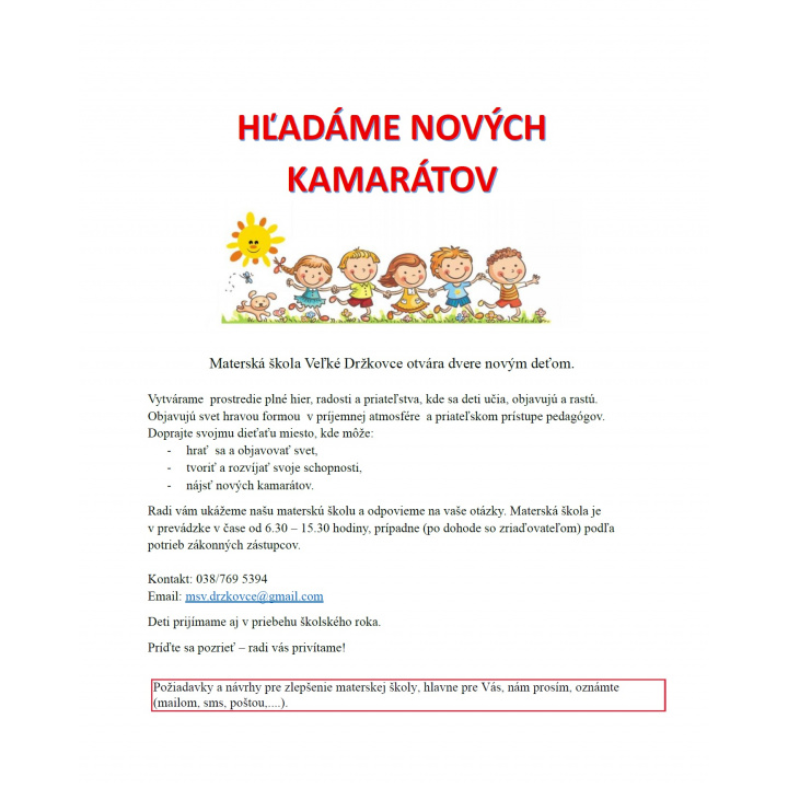 Materská škola Veľké Držkovce - Hľadáme nových kamarátov