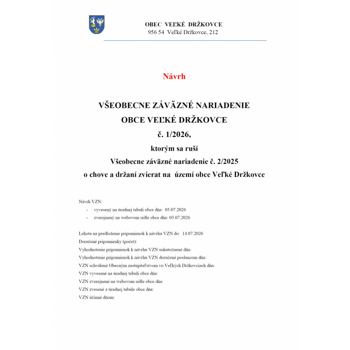 NÁVRH - VZN obce Veľké Držkovce č.1/2026, ktorým sa ruší VZN č.2/2025 o  chove a držaní zvierat na území obce Veľké Držkovce