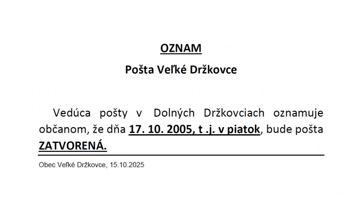 Oznam - Pošta Veľké Držkovce 17.10.2025
