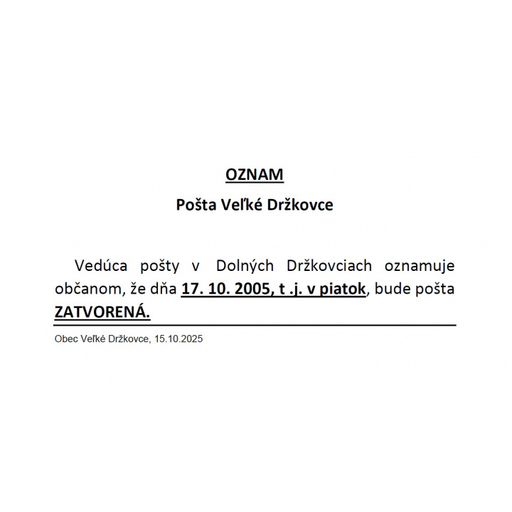 Oznam - Pošta Veľké Držkovce 17.10.2025
