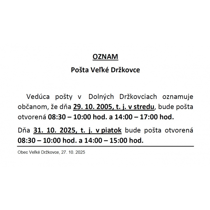 Oznam - Pošta Veľké Držkovce 29.10.2025 - 31.10.2025