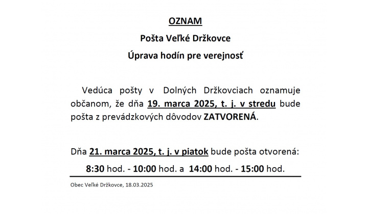 Oznámenie o úprave hodín pre verejnosť - Pošta Veľké Držkovce