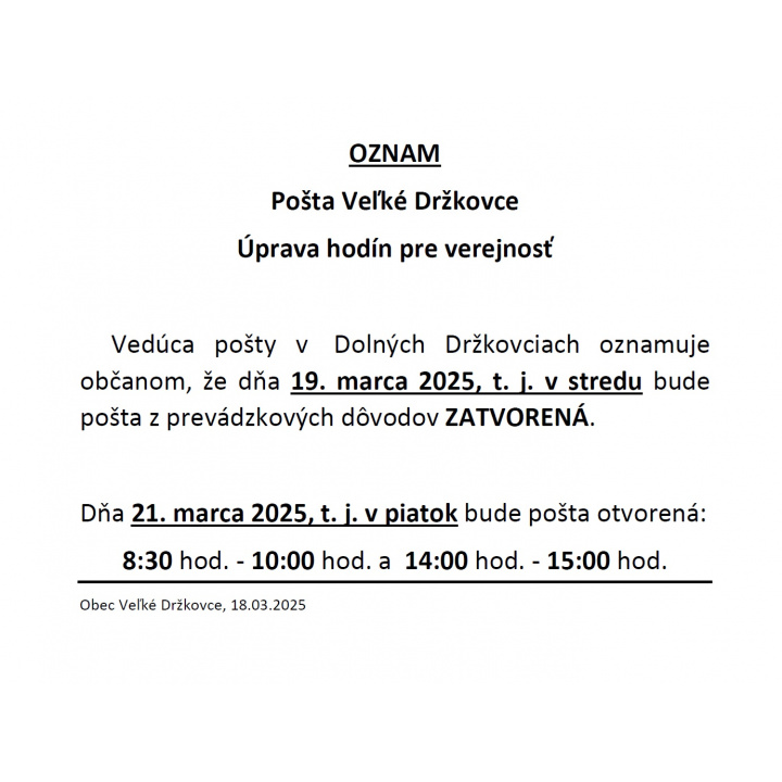 Oznámenie o úprave hodín pre verejnosť - Pošta Veľké Držkovce