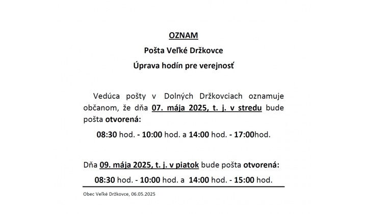 Oznámenie o úprave hodín pre verejnosť - Pošta Veľké Držkovce