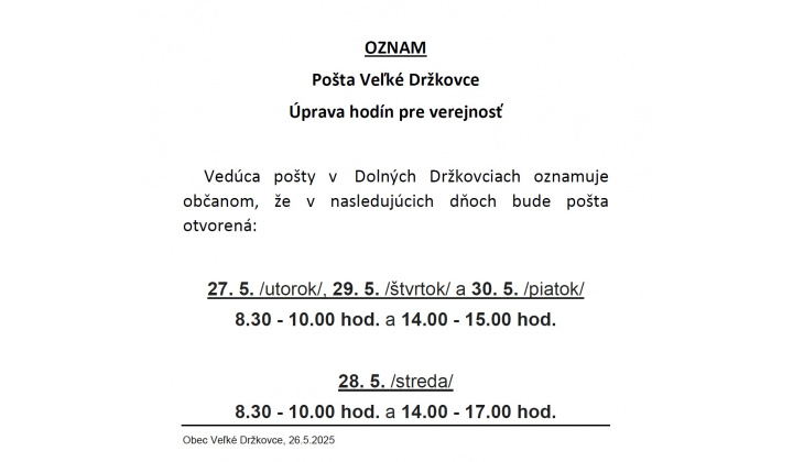 Oznámenie o úprave hodín pre verejnosť - Pošta Veľké Držkovce