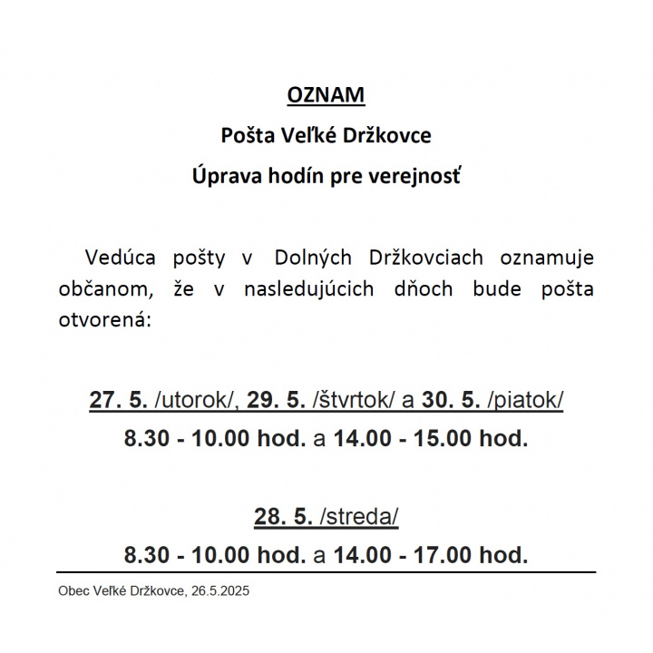 Oznámenie o úprave hodín pre verejnosť - Pošta Veľké Držkovce