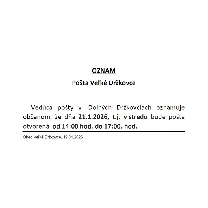 Pošta Veľké Držkovce - Oznámenie o úprave hodín pre verejnosť