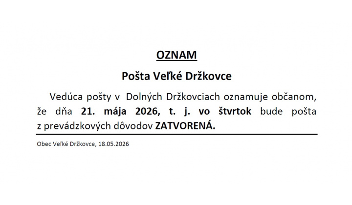 POŠTA Veľké Držkovce, 21.05.2026 