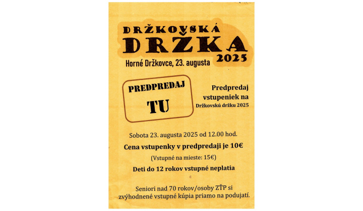 Predpredaj lístkov - Držkovská Držka 2025