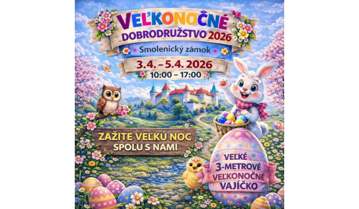 Veľkonočné dobrodružstvo 2026 - Smolenický zámok