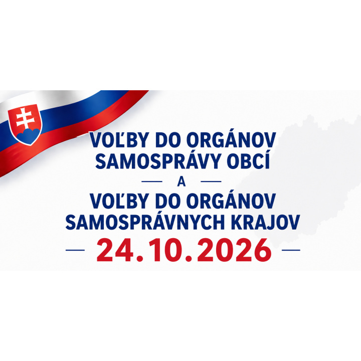 Voľby do OSO a OSÚ 24.10.2026 - Rozhodnutie predsedu Národnej rady SR o vyhlásení volieb do orgánov samosprávy obcí a  o vyhlásení volieb do orgánov samosprávnych krajov