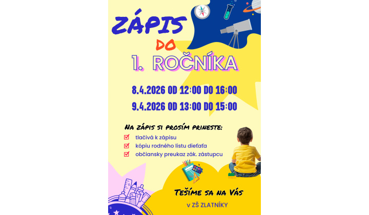 Zápis do 1. ročníka - ZŠ Zlatníky